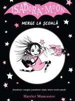 Isadora Moon merge la școală